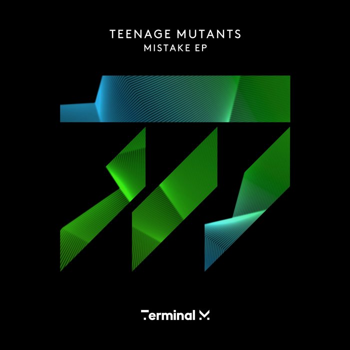 Teenage Mutants - Mistake EP